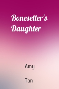 Bonesetter's Daughter