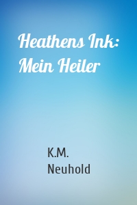 Heathens Ink: Mein Heiler