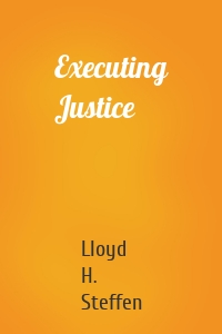 Executing Justice