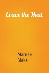 Crave the Heat
