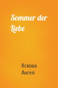 Sommer der Liebe