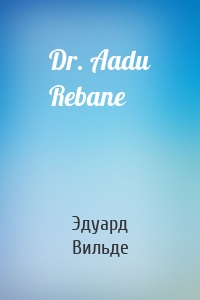 Dr. Aadu Rebane