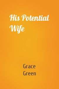 His Potential Wife