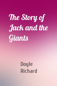 The Story of Jack and the Giants