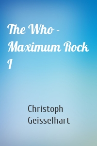 The Who - Maximum Rock I