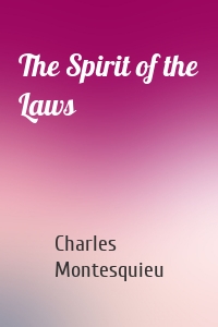 The Spirit of the Laws