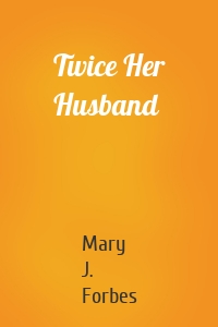 Twice Her Husband