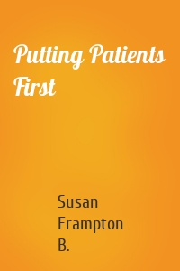 Putting Patients First