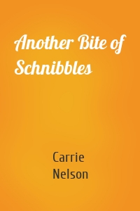 Another Bite of Schnibbles