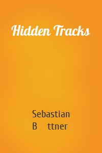 Hidden Tracks