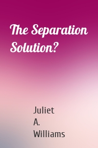 The Separation Solution?