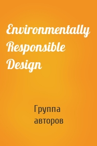 Environmentally Responsible Design