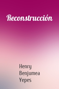 Reconstrucción