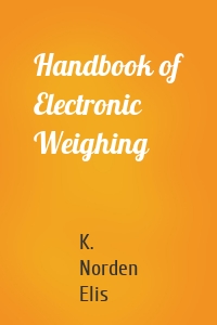 Handbook of Electronic Weighing