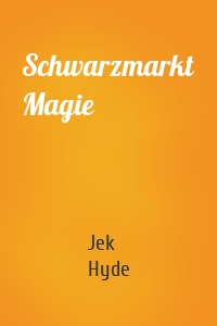 Schwarzmarkt Magie