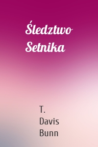 Śledztwo Setnika