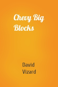 Chevy Big Blocks