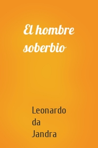 El hombre soberbio
