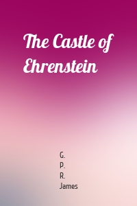 The Castle of Ehrenstein