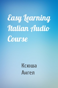 Easy Learning Italian Audio Course