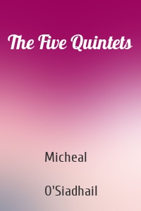 The Five Quintets