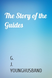 The Story of the Guides
