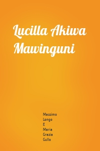 Lucilla Akiwa Mawinguni