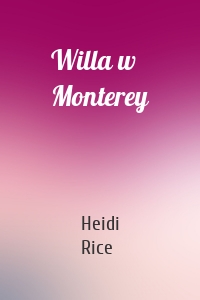 Willa w Monterey