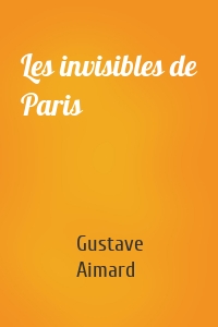 Les invisibles de Paris