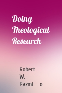 Doing Theological Research