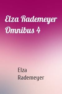 Elza Rademeyer Omnibus 4