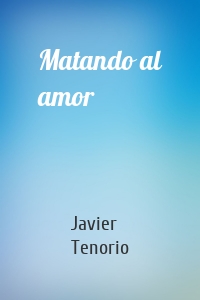 Matando al amor
