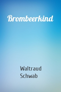 Brombeerkind