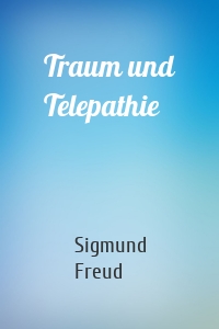 Traum und Telepathie