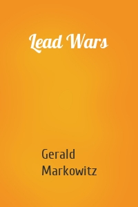 Lead Wars