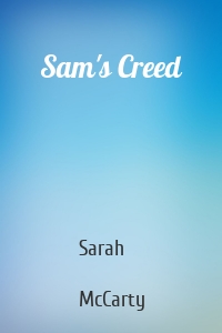 Sam's Creed