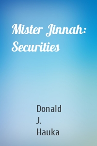 Mister Jinnah: Securities