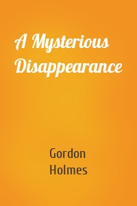 A Mysterious Disappearance