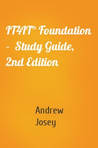 IT4IT™ Foundation –  Study Guide, 2nd Edition