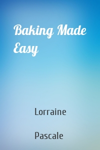 Baking Made Easy