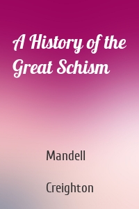A History of the Great Schism