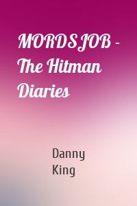 MORDSJOB - The Hitman Diaries