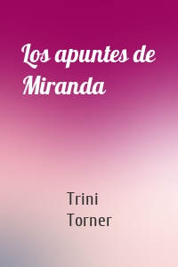 Los apuntes de Miranda