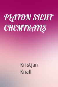 PLATON SIEHT CHEMTRAILS