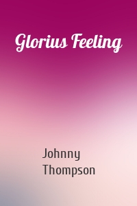 Glorius Feeling