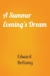 A Summer Evening's Dream