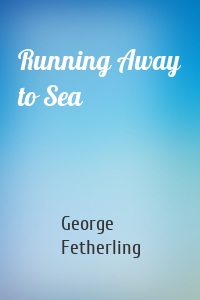 Running Away to Sea