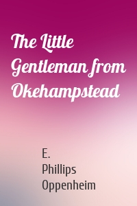 The Little Gentleman from Okehampstead
