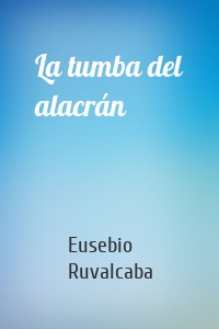 La tumba del alacrán