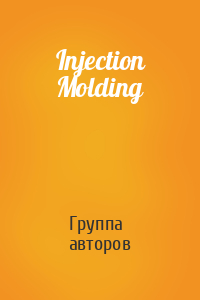 Injection Molding